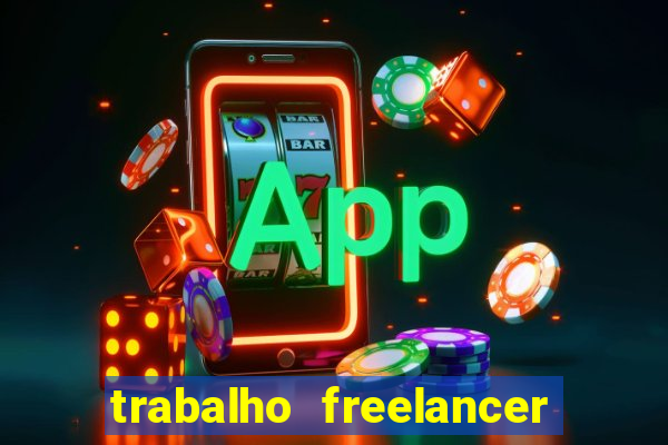 trabalho freelancer online digitador